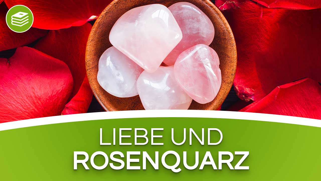 Rosenquarz Wirkung spirituell