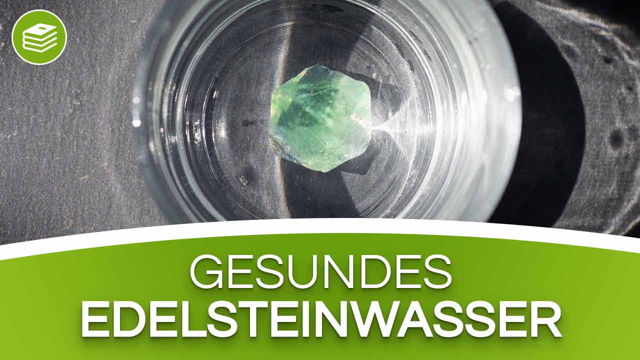 Edelsteinwasser herstellen - Gesund bleiben