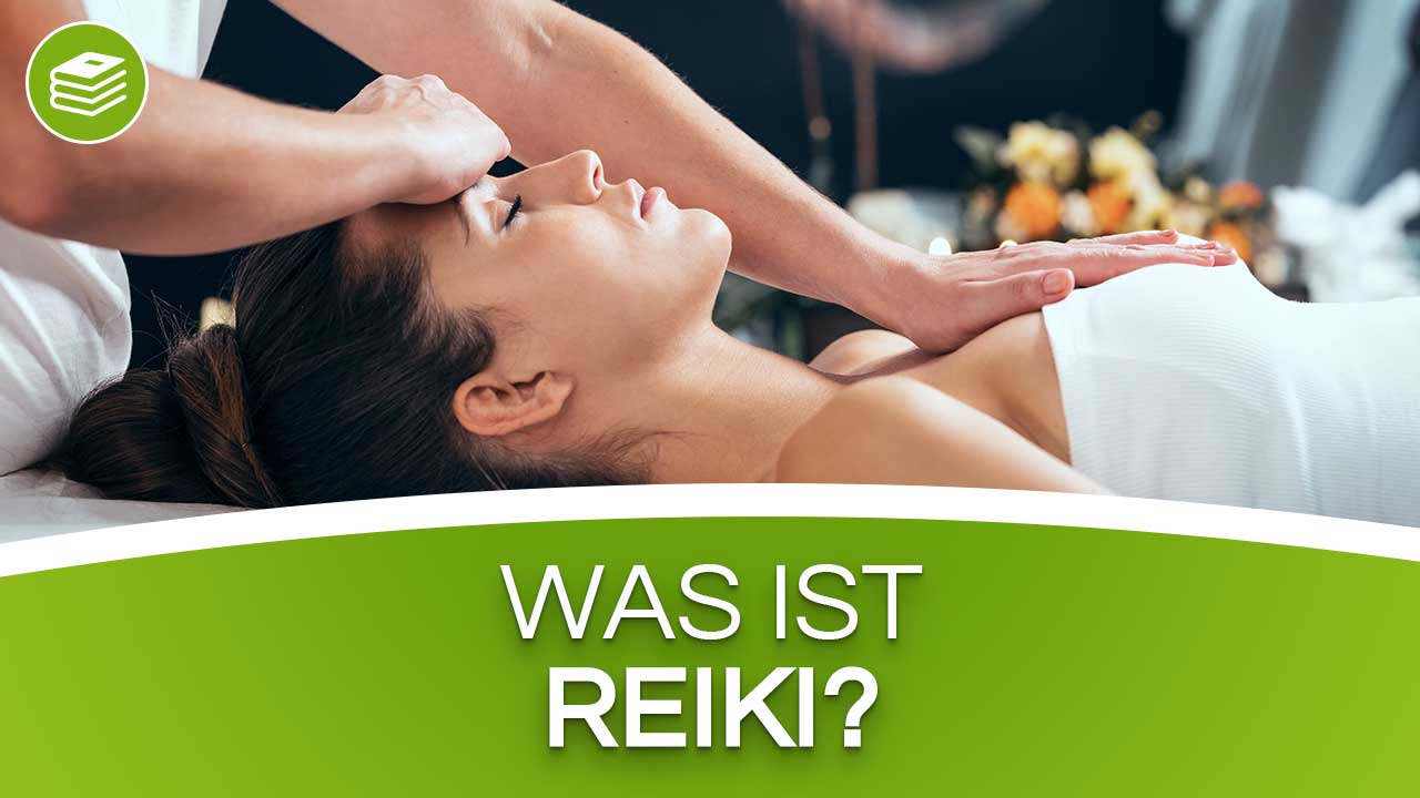 Reiki - Was ist Reiki?