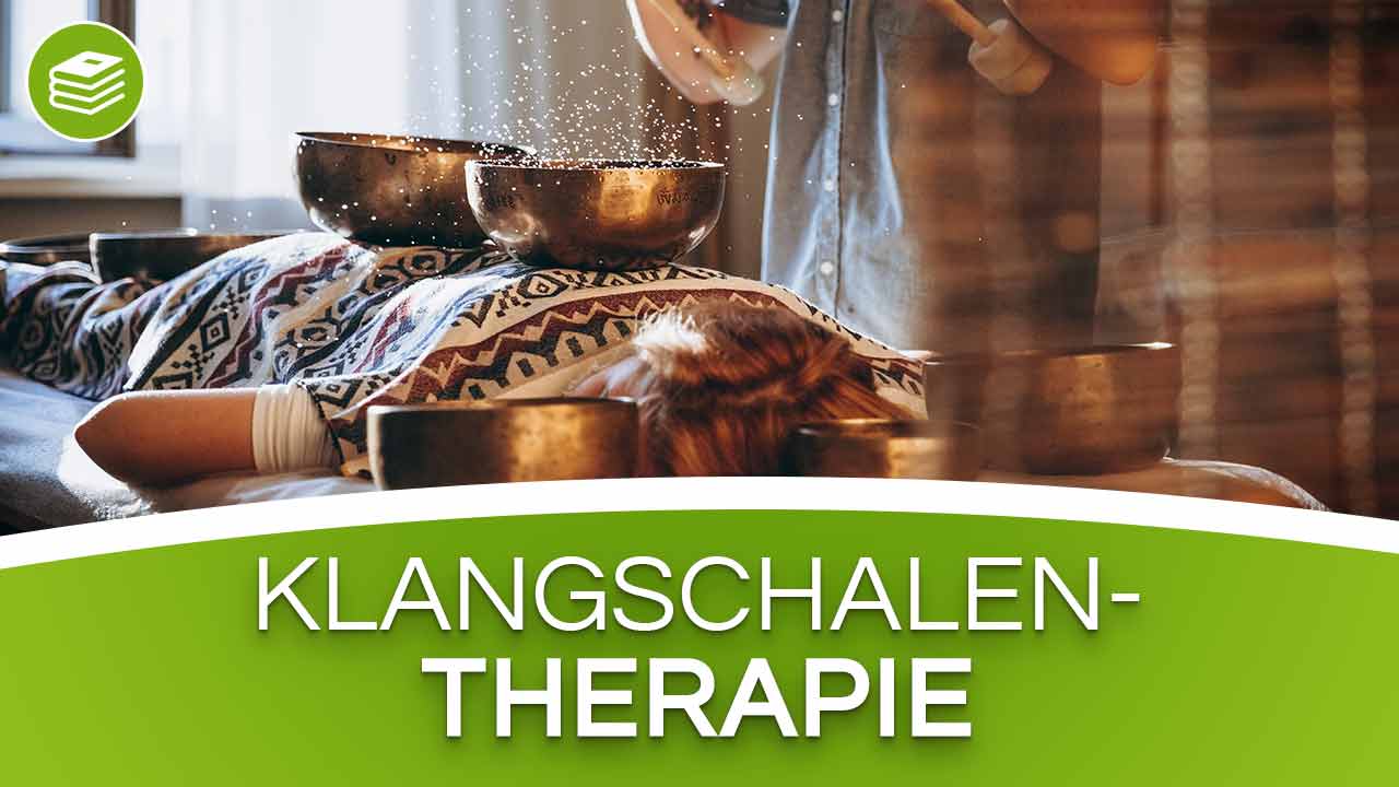 Klangschalentherapie - Entdecke die Wirkung der Klangschalentherapie: Körper und Geist heilen mit Klängen